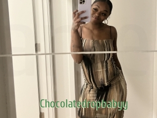 Chocolatedropbabyy