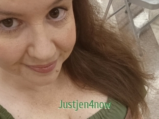 Justjen4now