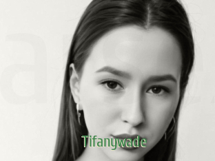 Tifanywade
