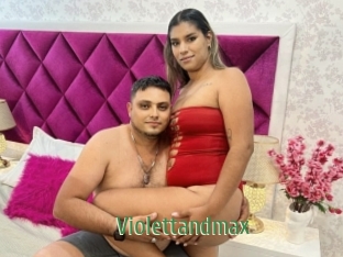 Violettandmax